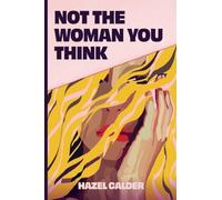 Not The Woman You Think