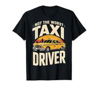 Not The Worst Taxi Driver Route de travaux de Taxi - T-Shirt
