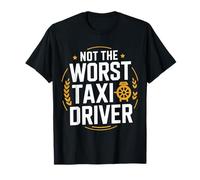 Not The Worst Taxi Driver Route de travaux de Taxi - T-Shirt
