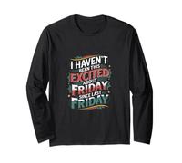 Not This Excited for Friday Since Last Friday - Manche Longue