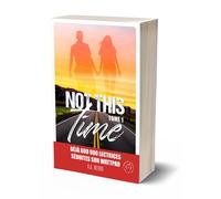 Not this time tome 1 - A.G. Nevro - Nisha - broché - Roman