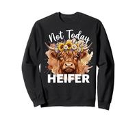 Not Today Heifer Hay Girl Cattle Cow Lover Sweatshirt