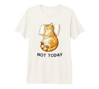 Not Today Lazy Sleeping Orange Cat Meme Funny Morning Mood T-Shirt Haut de Gamme