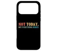 Not Today My Everything Hurts Fibromyalgie Fibro Coque pour iPhone 17 Pro Max