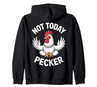 Not Today Pecker Funny Meditating Chicken Humour Sweat à Capuche