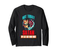 NOT TODAY SATAN MY CAT GOT HERE FIRST Manche Longue