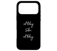 Not Today Satan Not Today Funny Saying, Christian Love Coque pour iPhone 17 Pro Max