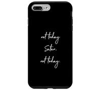 Not Today Satan Not Today Funny Saying, Christian Love Coque pour iPhone 7 Plus/8 Plus