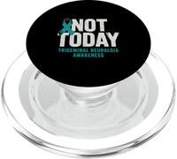 Not Today Sensibilisation à la névralgie du trijumeau Douleur Chronique PopSockets PopGrip pour MagSafe