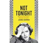 Not Tonight: Migraine and the Politics of Gender and Health