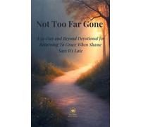 Not Too Far Gone - WASBY Divine Studio - WASBY Divine Studio - ebook (ePub) - Livre