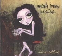 Not Too Late, Deluxe Edition