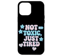 Not Toxic Just Tired Pastel Sad Star Citation Tee Coque pour iPhone 12 Pro Max