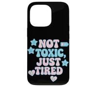 Not Toxic Just Tired Pastel Sad Star Citation Tee Coque pour iPhone 13 Pro