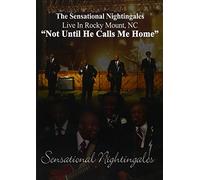 Not Until He Calls Me Home: Live in Rocky Mountain, NC