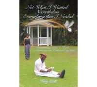 Not What I Thought I Wanted Nevertheless Everything I Needed