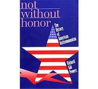 Not Without Honor Richard G. Powers (Auteur)
