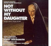 Not Without My Daughter by Jerry Goldsmith
