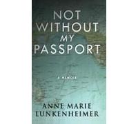 Not Without My Passport