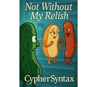 Not Without My Relish