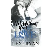 Not Without Your Love