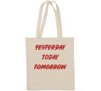 Not Yesterday Not Tomorrow Do It Today Sac fourre-tout en coton naturel Blanc