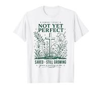 Not Yet Perfect Croissance chrétienne Croix Florale T-Shirt