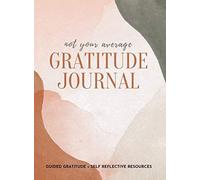 Not Your Average Gratitude Journal