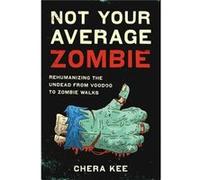 Not Your Average Zombie by Chera Kee Chera Kee (Auteur)