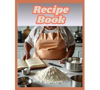 Not Your Grandma's Recipe Book