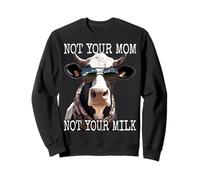 Not Your Mom Not Your Milk Mom Vegan Végétarien Végétalien Sweatshirt