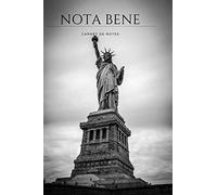 Nota Bene - Carnet de notes: Des pages pour écrire vos motivations, vos choses à faire, votre calendrier vos secret et vos émotions | Notez vos ... enregistrées | Carnet de voyages New York