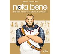 Nota Bene T01 – Petites histoires, grands destins !