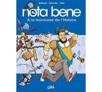 Nota Bene T02 - À la rescousse de l'Histoire - Benjamin Brillaud (Nota Bene) - Soleil - cartonné - Bande dessinée