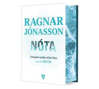 Nóta, l enquête inédite d Ari Thór - suivi de Snjór (Relié, édition collector 10e anniversaire) - Ragnar Jónasson - La Martiniere Eds De - relié - Roman