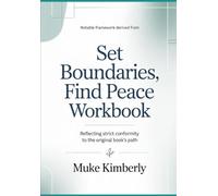 Notable framework derived from Set Boundaries, Find Peace: Reflecting Strict Conformity to the original book’s path
