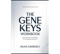 Notable framework derived from The Gene Keys: Reflecting Strict Conformity to the original book’s path