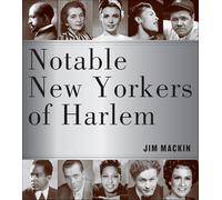 Notable New Yorkers of Harlem