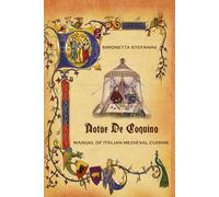 NOTAE DE COQUINA: Manual of Medieval Italian Cuisine