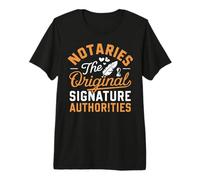 Notaires Les autorités de Signature Originales Notaire T-Shirt Haut de Gamme