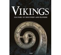 Gloria Notarangelo – Vikings: Culture of Discovery and Plunder