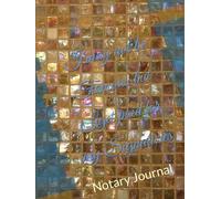 Notary Journal (500 entries): I May Not Be Famous, But I Get Paid For My Signatures