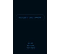 Notary Log Book - Best Notary in Town: Discreet Classic Edition (5×8 Pocket Size) | 200 Numbered Records, 2 Entries per Page | Professional Notary ... Jurats, Oaths, and Copy Certifications