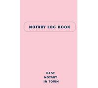 Notary Log Book - Best Notary in Town: Hardcover Compact Edition (Pocket Size) | 200 Numbered Records, 2 Entries per Page | Elegant Notary Journal for ... Jurats, Oaths, and Copy Certifications