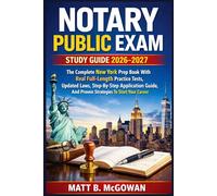 NOTARY PUBLIC EXAM STUDY GUIDE 2026-2027: The Complete New York Prep Book With Real Full-Length Practice Tests, Updated Laws, Step-By-Step Application Guide, & Proven Strategies To Start Your Career