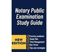 Notary Public Examination Study Guide: A Comprehensive Review With Practice Questions, Key Laws, And Test-Taking Strategies To Help You Pass With Confidence