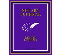 "Notary Public Record Book: 300 Entries, Two Witness Sections, Loan Signing Terms, Holiday Calendar, and Rescission Guidelines | for Loan Signings ... Notary Public Record Keeping Book" |