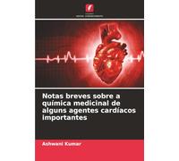 Notas breves sobre a química medicinal de alguns agentes cardíacos importantes