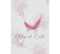Notas de cata: El cuaderno para clasificar y registrar vinos | Notas e impresiones para los amantes del vino