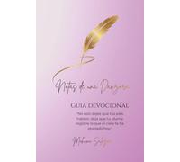 Notas de una danzora: Guia profetica para usar tu diario